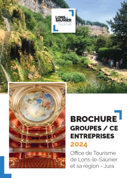 Tourisme Lons-le-Saunier Jura - Brochure Groupes 2024