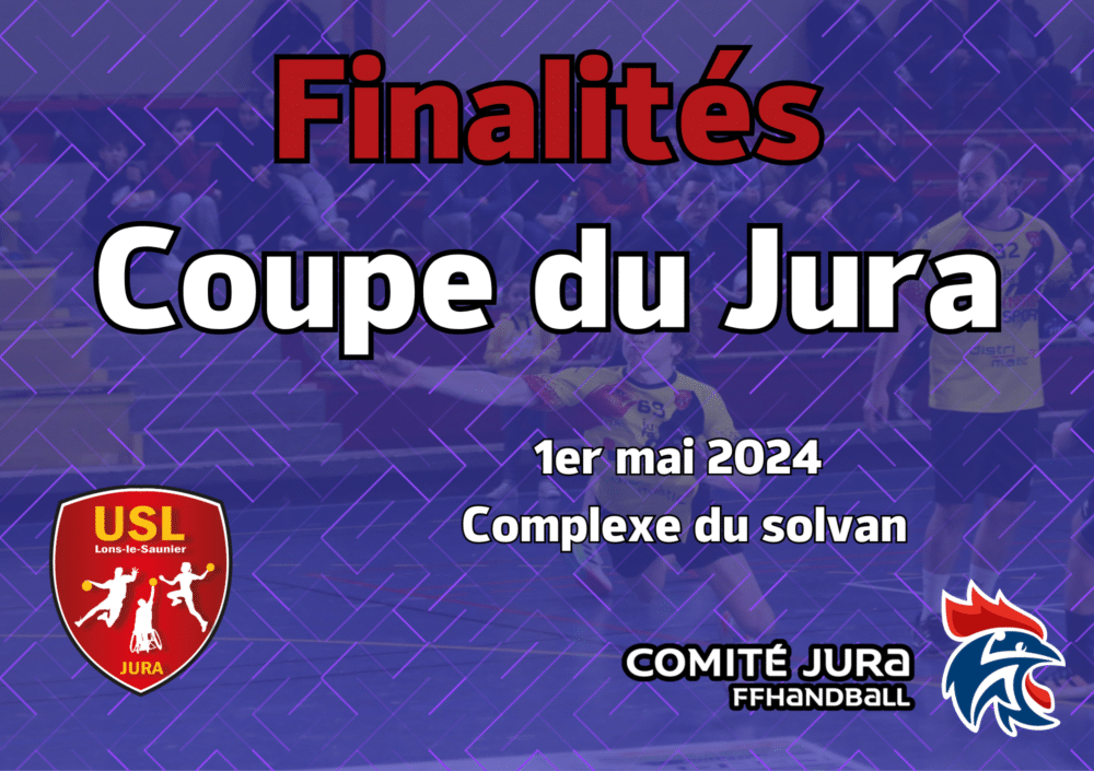 Finalités Coupe du Jura de Handball Le 1 mai 2024